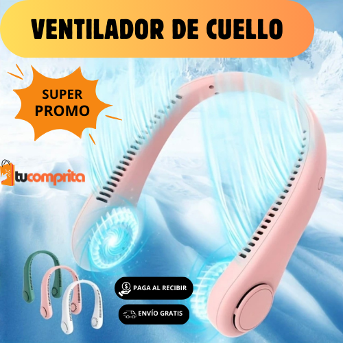 Fan Neck ™ | Ventilador de Cuello